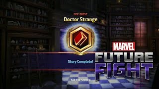 MARVEL FUTURE FIGHT FINISHEDEPIC QUESTSORCERER SUPREMEDR STRANGE [upl. by Arahas]