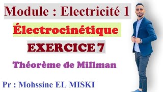 Électrocinétique Ex7 théorème de Millman [upl. by Cirillo644]