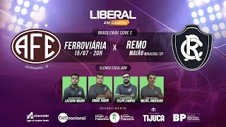 FERROVIÁRIA 2 X 1 REMO AO VIVO  BRASILEIRÃO SÉRIE C 2024 [upl. by Harp]