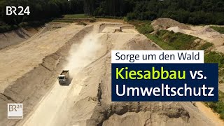 Streit um Kiesabbau Bauwirtschaft braucht Rohstoff – Bürger kämpfen für Wald  Abendschau  BR24 [upl. by Rehpinnej292]