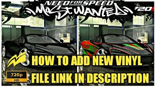 How To Add New Vinyls With NFS Texted Tool On NFS Most Wanted [upl. by Feldman885]