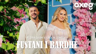 Flora Gashi x Lirjon Zenelaj  Fustani i Bardhe Official Music Video [upl. by Aklim]