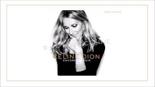 Céline Dion  Ordinaire Audio Live [upl. by Hurst]