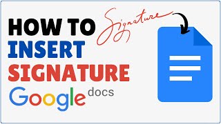 How to Add a Signature on Google Docs  Insert Signature in Google Docs [upl. by Tterab]