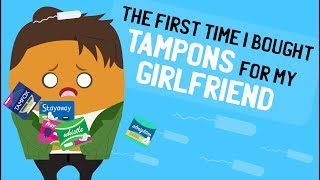 The First Time I Bought Tampons For My Girlfriend  Animated Story Time  fortheloveofLance [upl. by Ihcego]