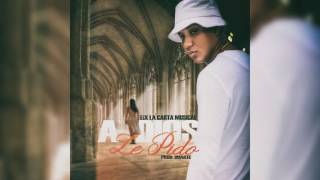 Eix La Carta Musical  A Dios Le Pido Prod Duarte [upl. by Raman]