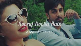 Sooraj Dooba Hain   slowed  reverb [upl. by Cassy]