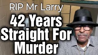 He Survived 42 Years In Prison To Die A Free Man The Last Dr Larry Video Ever Part 1 [upl. by Ilatfan142]