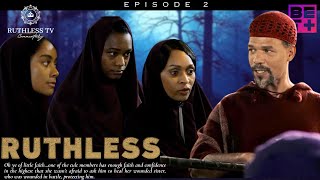 Tyler Perrys Ruthless Season 5  FULL Episode 2 OF 3  ScenebyScene [upl. by Spalla376]