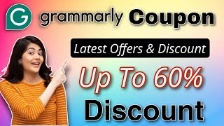 Grammarly Coupon Code 2024  Grammarly Discount Details [upl. by Einon800]