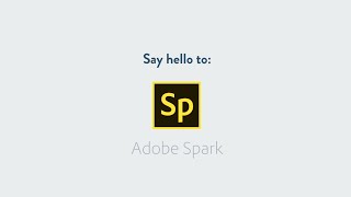 Adobe Spark is Here  Adobe [upl. by Moraj]