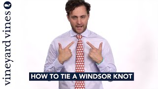 👔 How to Tie a Windsor Knot Step by Step  vineyard vines [upl. by Hgielyak]