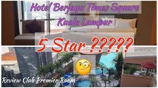 Berjaya Times Square Hotel Kuala Lumpur  Club Premier Room amp Benefit Review JuJuR September 2021 [upl. by Anilahs]