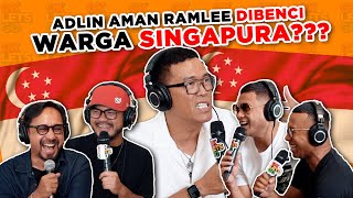 ADLIN AMAN RAMLEE DIBENCI WARGA SINGAPURA  EP 81 [upl. by Leihcim]