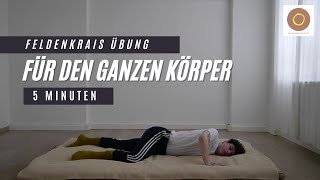 Feldenkrais Übung für den ganzen Körper [upl. by Sandler361]