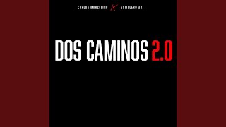 Dos Caminos 20 [upl. by Ardnoik]