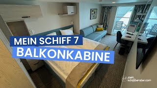 Mein Schiff 7 Balkonkabine [upl. by Eelidnarb519]