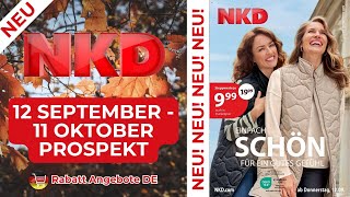 NKD Neuer Werbung Wochenprospekt  12 September  11 Oktober Prospekt  Rabatt Angebote DE [upl. by Beaufert]