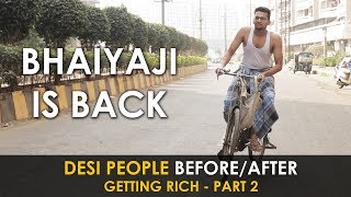 Every Desi after getting Rich  PART 2  Unche Log Unchi Pasand  Funny Video  Funcho  FC [upl. by Tiernan]