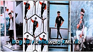 BAG KOI RIKSHAWALA XML FILE ALIGHT MOTION VIDEO EDTING NEW TREND NEW XML FILE❤️ [upl. by Eciral]