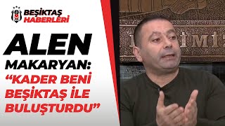 Alen Markaryan Tribünde Yaşadığı Unutulmaz Anıları Anlattı [upl. by Eolc]