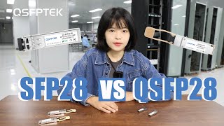 SFP28 vs QSFP28 Transceiver  How to Distinguish  QSFPTEK [upl. by Drwde]