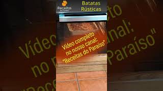 BATATAS RÚSTICAS NO FORNO  🍎 Receitas do Paraíso shorts receitasfaceis [upl. by Dearden]