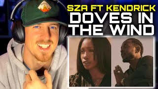 SZA  Doves In The Wind ft Kendrick Lamar Official Video FIRST TIME REACTION [upl. by Anert115]