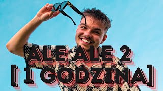 ♪ PALION  ALE ALE 2  1 GODZINA  ♪ [upl. by Igenia202]