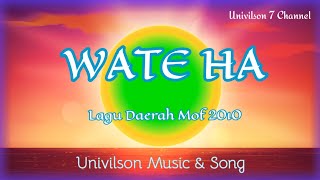 WATE HA by Univilson amp Irvin Djano [upl. by Acirret]