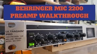 THE BEHRINGER MIC 2200 PRE AMP EXPLAINED [upl. by Addia]