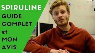 SPIRULINE  Tout ce quil faut absolument savoir 2018 [upl. by Yenahs]