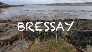 Bressay [upl. by Pelson]