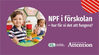 NPF i förskolan  hur får vi det att fungera [upl. by Borman]