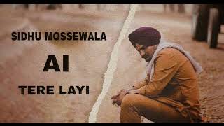 TERE LAYI  SIDHU MOOSEWALA SIDHU AI VOICE  NIRVAIR PANNU  MUSIC IRON BEATZ [upl. by Little]