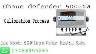 Ohaus Defender 5000XW Extreme Industrial Scale Calibration Process [upl. by Vedis456]