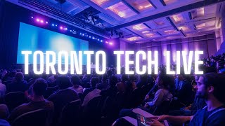 Toronto Tech Live 🔴 [upl. by Bledsoe]