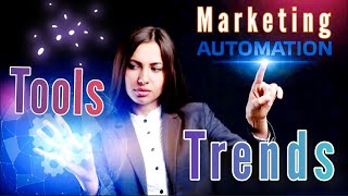 Marketing Automation Trends and Tools Reshaping the Industry [upl. by Shiverick]