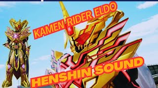 KAMEN RIDER ELDO HENSHIN SOUND kamenridergotchard [upl. by Arvo451]