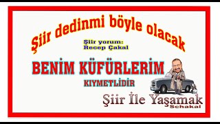 ŞİİR DEDİNMİ BÖYLE OLACAKBENİM KÜFÜRLERİM RECEP ÇAKAL ŞİİRİ [upl. by Adaynek540]