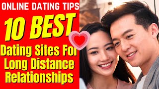 ❤️10 Best Online Dating Sites For Long Distance Relationships 2024 [upl. by Nerrol972]