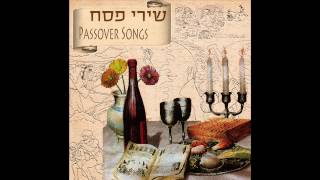 Avadim Hayinu  Passover Songs [upl. by Kerin459]