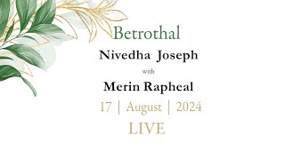 Nivedha Joseph amp Merin Rapheal  Betrothal  LIVE [upl. by Synned]