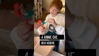 4 TRA I MIGLIORI ANIME CHE DEVI VEDERE [upl. by Namreg]