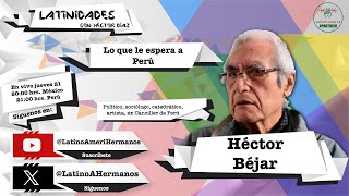 Héctor Béjar Lo que le espera a Perú con Héctor Díaz [upl. by Sondra]