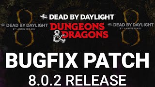 DBD 802 Update Patch Notes  Dead by Daylight dbd [upl. by Ferreby702]