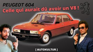 PEUGEOT 604  IL EST OÙ MON V8  AUTOKULTUR [upl. by Eznyl911]