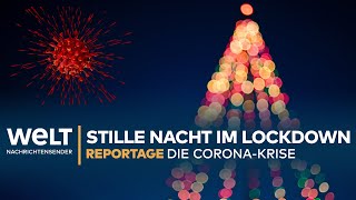 Stille Nacht im LOCKDOWN  Weihnachten in der Pandemie  CoronaReportage [upl. by Wei]