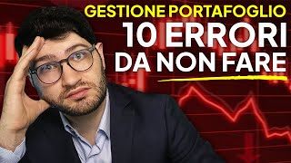 I 10 Errori più Comuni nella GESTIONE del PORTAFOGLIO E Come Evitarli [upl. by Yllas]