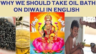 Benefits of Oil Bath on Diwali in English Why We Should take Oil Bath on Diwali in English [upl. by Onstad]